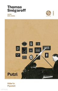 Putzi;Hitler'in Piyanisti