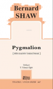 Pygmalion - Bir Kadın Yaratmak - Tiyatro Oyun Dizisi 667
