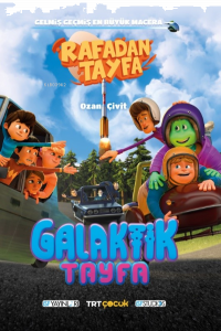 Rafadan Tayfa;Galaktik Tayfa