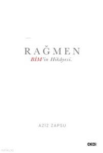 Rağmen;Bim'in Hikayesi