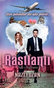 Rastlantı; Aşk-ı İtalyano