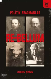 Re-Bellum;Politik Fragmanlar