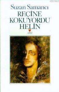 Reçine Kokuyordu Helin