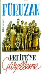 Redife'ye Güzelleme