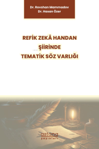 Refik Zekâ Handan Şiirinde Tematik Söz Varlığı