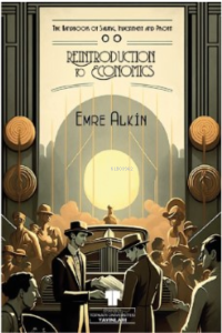 Reintroduction to Economics: The Handbook of Saving, Investment and Profit