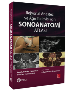 Rejyonal Anestezi ve Ağrı Tedavisi İçin Sonoanatomi Atlası