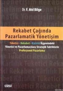 Rekabet Çağında Pazarlamatik Yönetişim