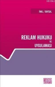 Reklam Hukuku ve Uygulaması