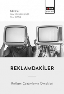 Reklamdakiler - Reklam Çözümleme Örnekleri -