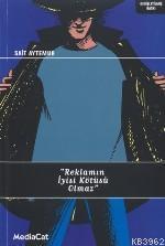 Reklamın İyisi Kötüsü Olmaz