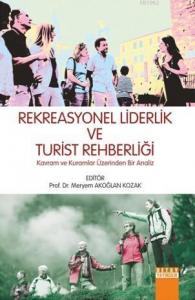 Rekreasyonel Liderlik ve Turist Rehberliği