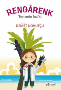 Rengarenk - Turizmin İnci'si