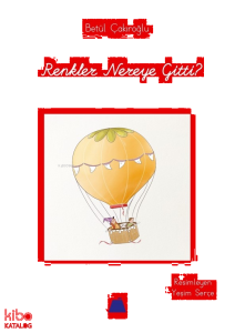 Renkler Nereye Gitti?