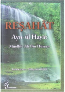 Reşahat - Ayn-ül Hayat