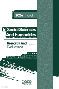 Research And Evaluations İn Social Sciences And Humanities - 2024 March