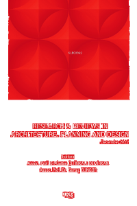 Research & Reviews in Architecture, Planning and Design / December 2022
