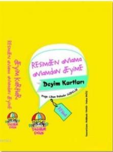 Resimden Anlama Anlamdan Deyime; Deyim Kartları