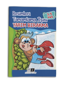 Resimleri Tamamla İşini Yarım Bırakma 3-5 Yaş