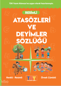 Resimli Atasözleri ve Deyimler Sözlüğü