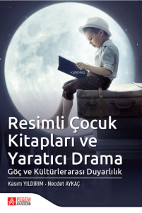 Resimli Çocuk Kitapları ve Yaratıcı Drama
