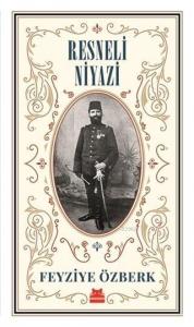 Resneli Niyazi (Büyük Boy)