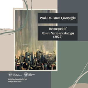 Retrospektif Resim Sergisi Kataloğu : 2022
