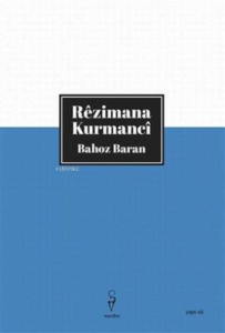 Rêzimana Kurmancî - Bahoz Baran