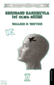 Rezonans Kanunuyla İyi Olma Bilimi