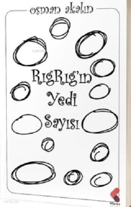 Rıg Rıg'ın Yedi Sayısı