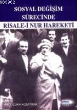 Risale-i Nur Hareketi ( Sosyal Değişim Sürecinde )