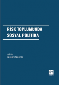 Risk Toplumunda Sosyal Politika