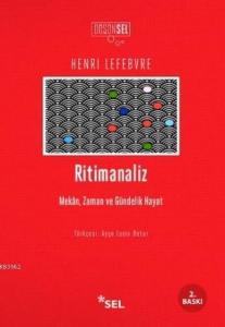 Ritimanaliz; Mekân, Zaman Ve Gündelik Hayat