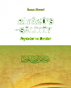 Riyazü's Salihin Faydalar ve Dersler