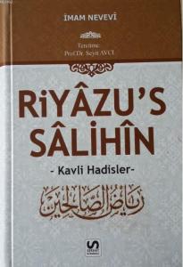 Riyâzu's Sâlihîn (Kavli Hadisler)