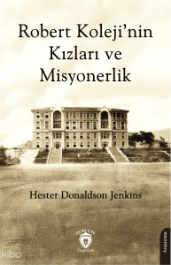 Robert Koleji’nin Kızları ve Misyonerlik