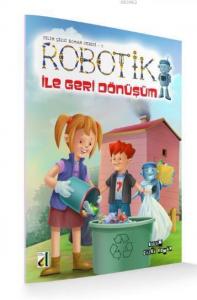 Robotik ile Geri Dönüşüm
