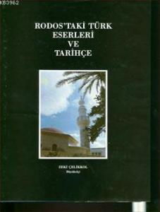 Rodos'taki Türk Eserleri ve Tarihçe