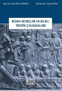 Roma Borçlar Hukuku Pratik Çalışmaları