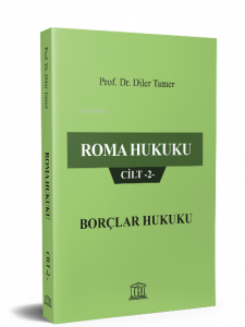 Roma Hukuku Cilt -2- Borçlar Hukuku