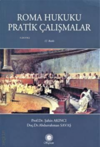 Roma Hukuku Pratik Çalışmalar