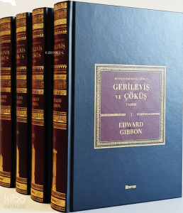 Roma İmparatorluğu’nun Gerileyiş ve Çöküş Tarihi (Tam Metin –Ciltli)
