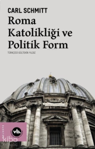 Roma Katolikliği ve Politik Form