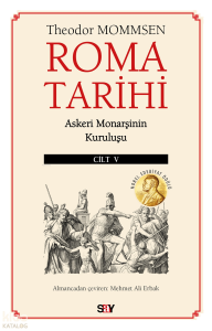 Roma Tarihi Cilt 5;Askeri Monarşinin Kuruluşu