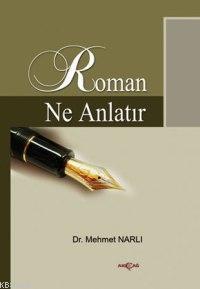 Roman Ne Anlatır