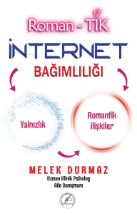 Roman- Tik İnternet Bağımlılık