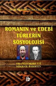 Romanın Ve Edebi Türlerin Sosyolojisi