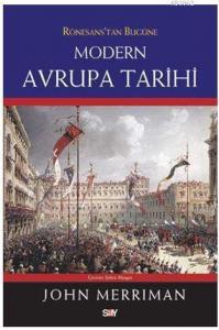 Rönesans'tan Bugüne Modern Avrupa Tarihi