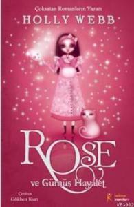 Rose ve Gümüş Hayalet