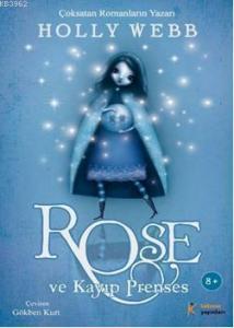 Rose ve Kayıp Prenses